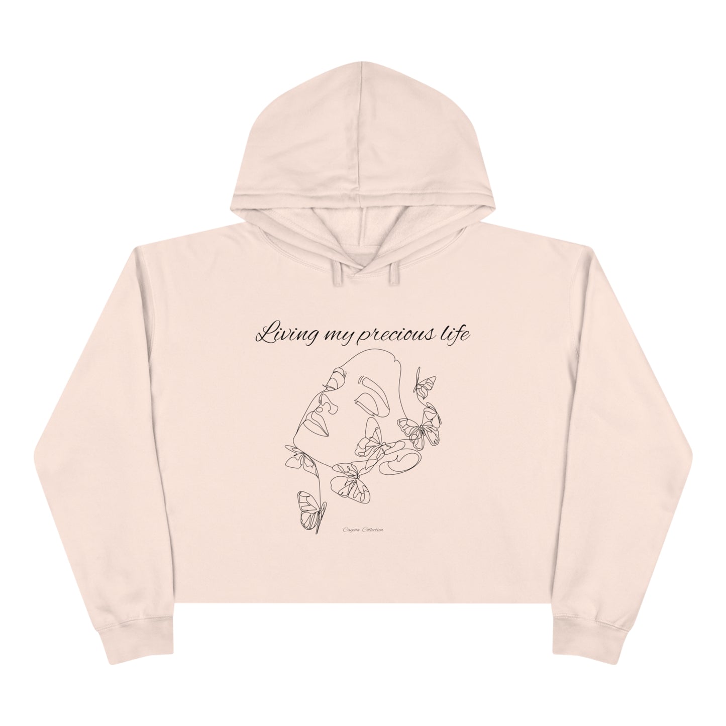 Living my precious life M2 | Cayena Collection | Crop Hoodie